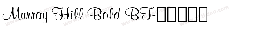 Murray Hill Bold BT字体转换